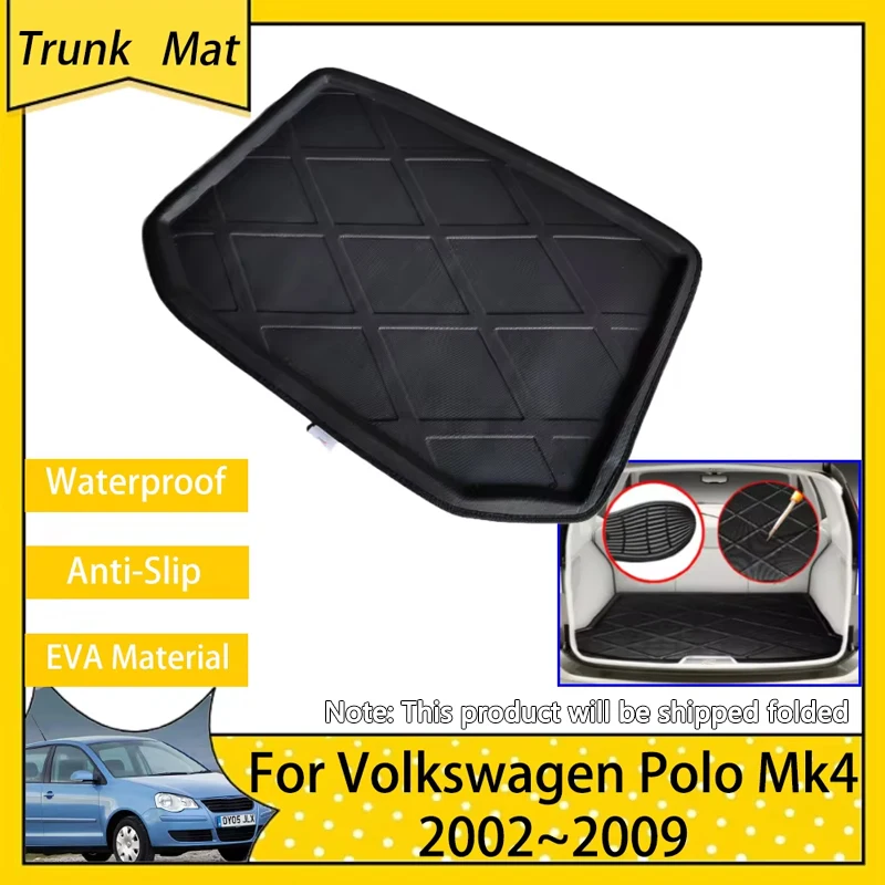 Car Boot Cargo Pad for Volkswagen VW Polo Vivo Mk4 9N 6Q 9N3 2002~2009 Waterproof Rear Trunk Mat FLoor Carpet Auto Accsesories