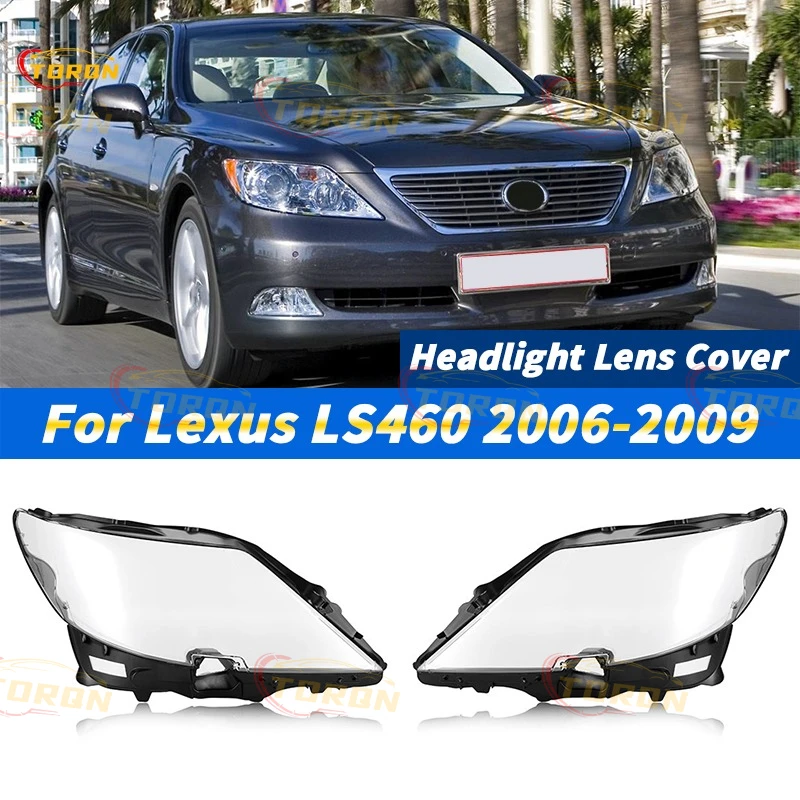 

For Lexus LS460 2006 2007 2008 2009 Car Headlight Lens Cover Headlamp Shade Head Lamp headlight lamp cover car accessories