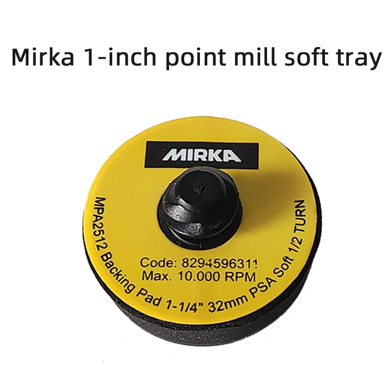 

Original MIRKA MPA2512 Backing Pad 1-1/4 32mm Point Grinder Soft Tray 1 Inch Car Finish Sander Small Polishing Machine Tray