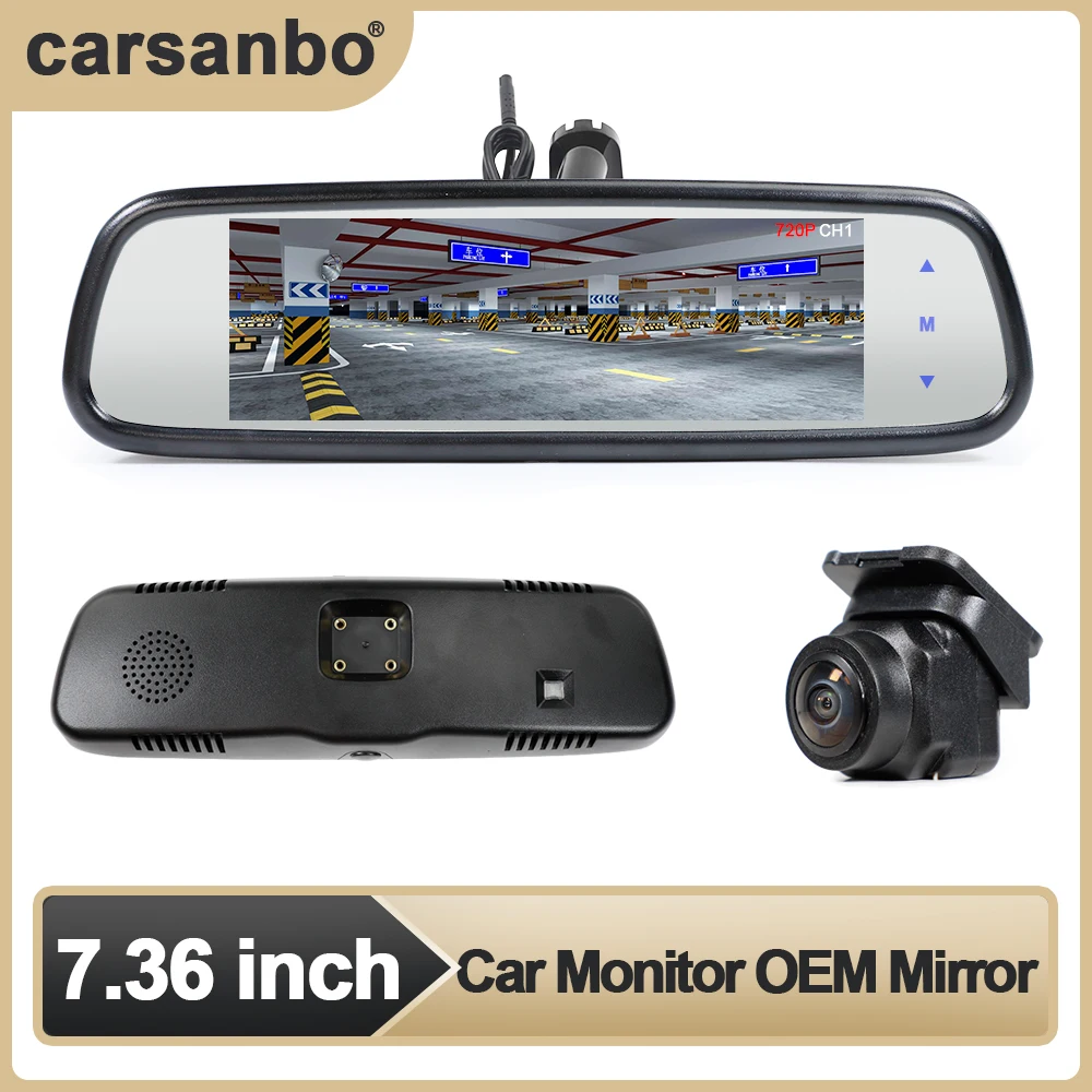 Carsanbo Car 7.36 Inch OEM Mirror Display HD 800*480 Parking Monitor with Sony HD Reversing Camera Distribution Special Bracket