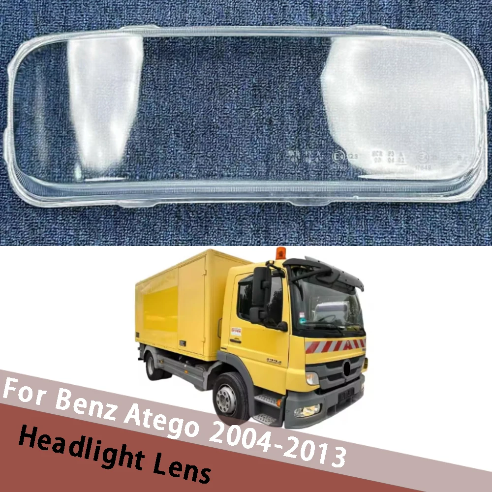 

For Mercedes-Benz Atego 2004-2013 Headlight Lens Cover Transparent Lampshade Headlamp Shell Plexiglass Auto Replacement Parts