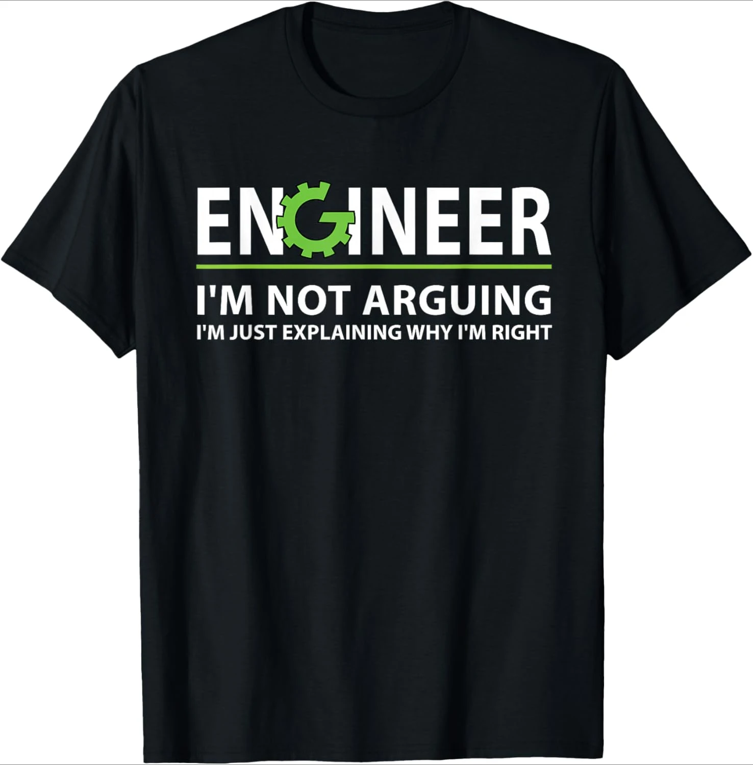 

Funny Engineer I'm Not Arguing Apparel Engineer-I'm Just Explaining Why I'm Right дизайн — мужская футболка с принтом из 100% хлопка.