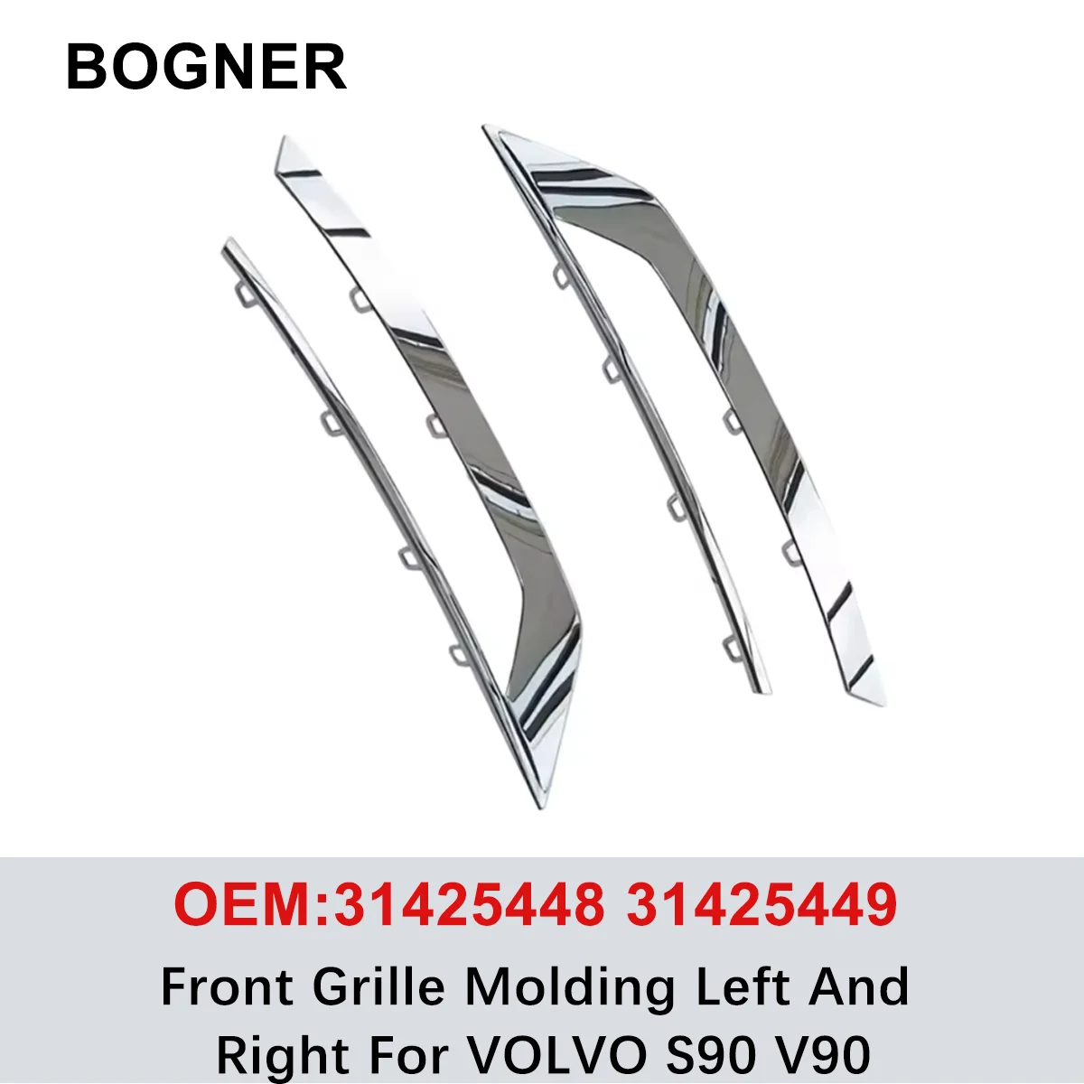 31425448 31425449 XUZHIANG Front Grille Molding Left And Right For VOLVO S90 V90