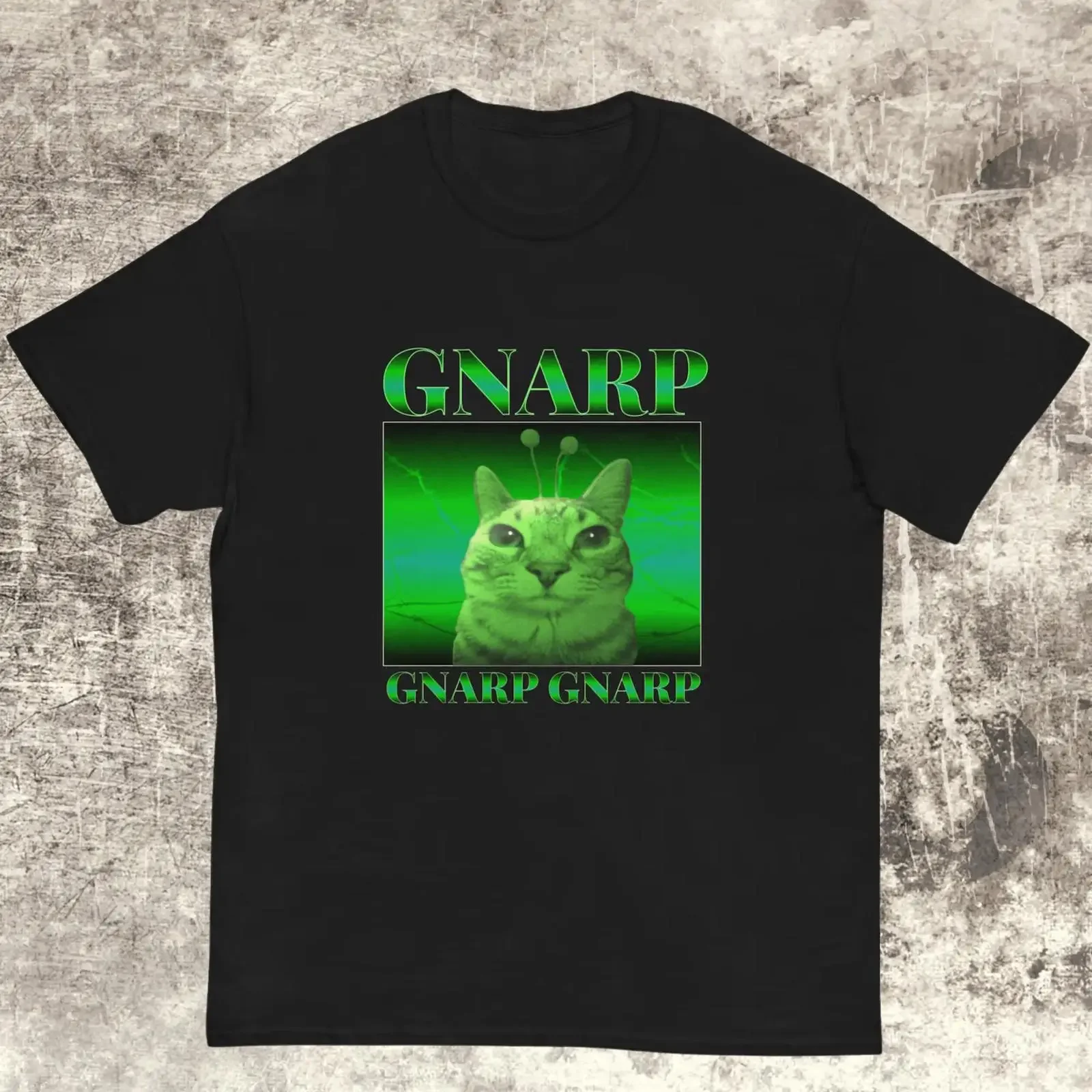Gnarp Cat Meme T Shirt Silly Alien  vintage Washed Breathable Slightly homme Stretched Unisex designer clothes streetwear