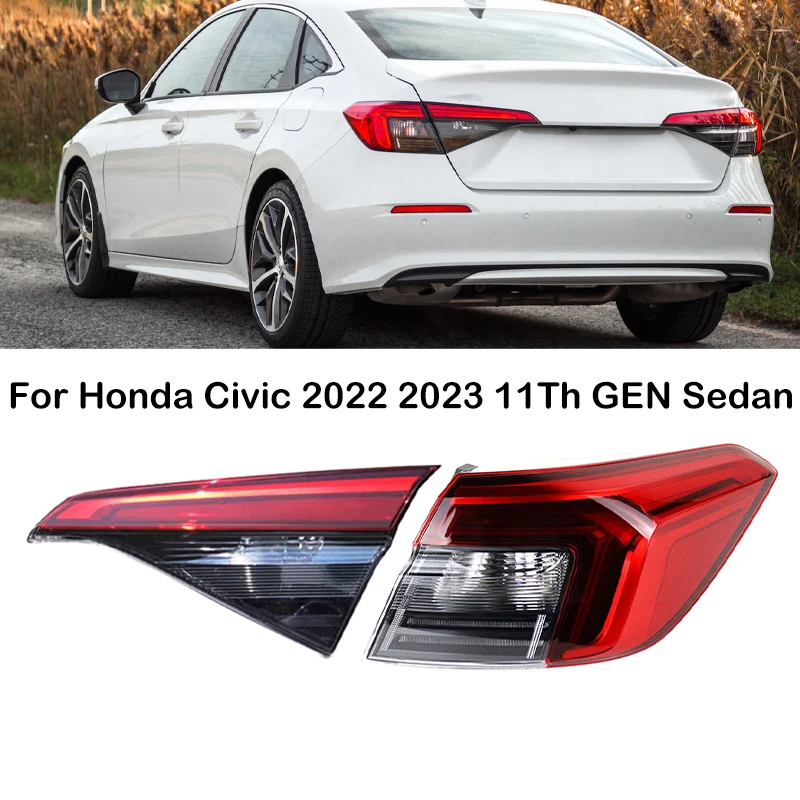 

For Honda Civic 2022 2023 11Th GEN Sedan Car Rear Bumper Tail Light Tail Brake Lamp Light Assembly 33500-T20-A01 33550-T20-A01