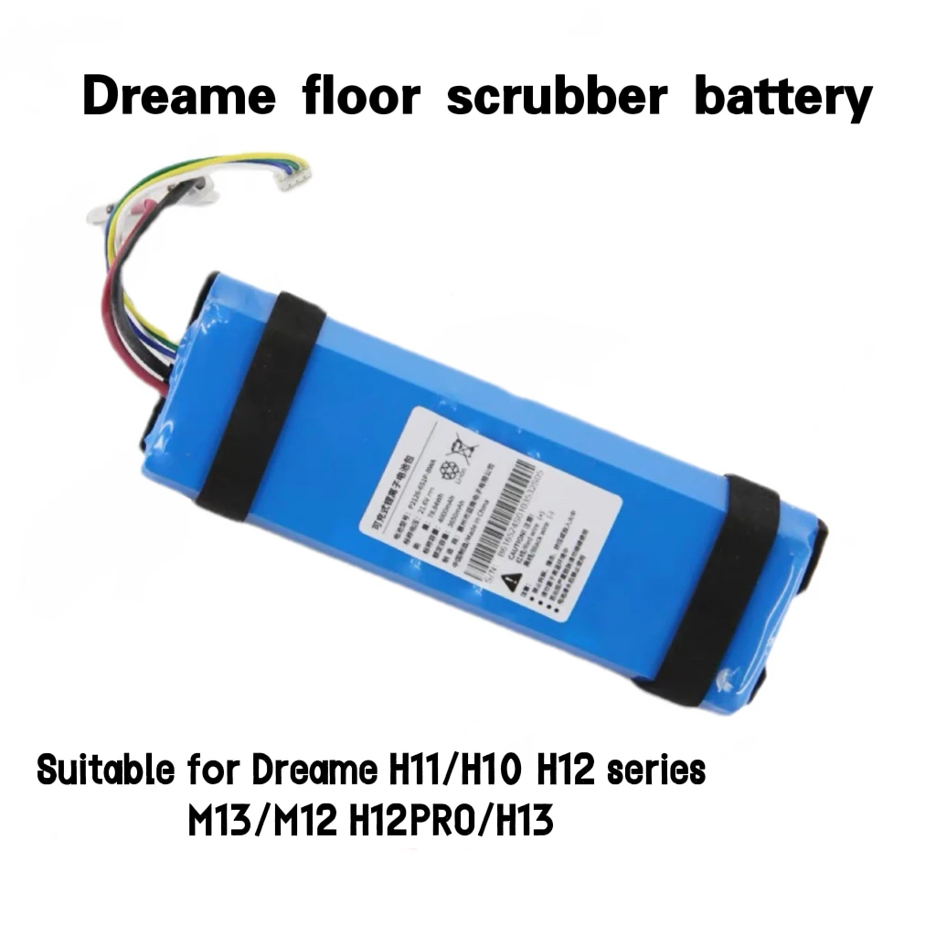 

Suitable for Dreame H10, H11, H12, H12Max, H12Pro, H13, M13/M12 series floor scrubber rechargeable battery 21.6V 4000mAh