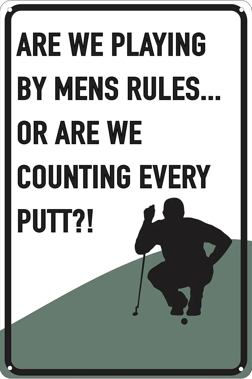 Toothsome Studios are We Playing Mens Rules Or Counting Every Putt 12