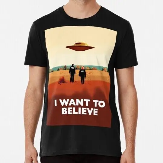 The X Files I Want To Believe Fbi Poster S to 5XL Made in USA T-Shirt