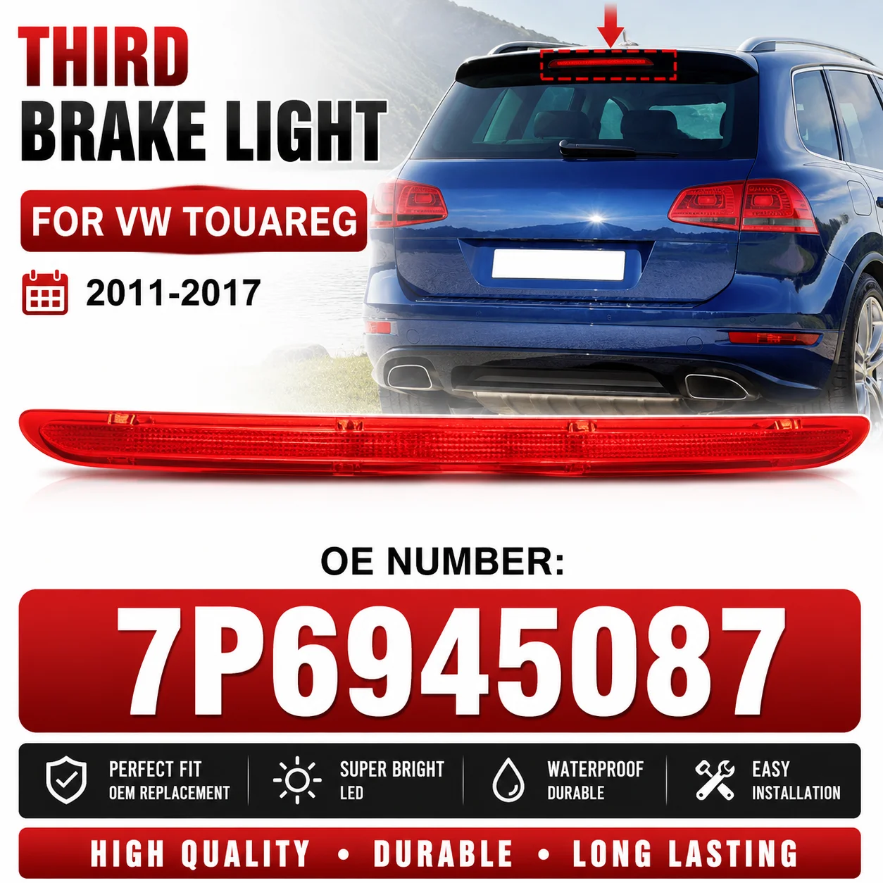 For VW Touareg 2011-2017 High Mount 3rd Brake Light Lamp Warning Lamp High Brake Signal Light 7P6945087 7P6945087B