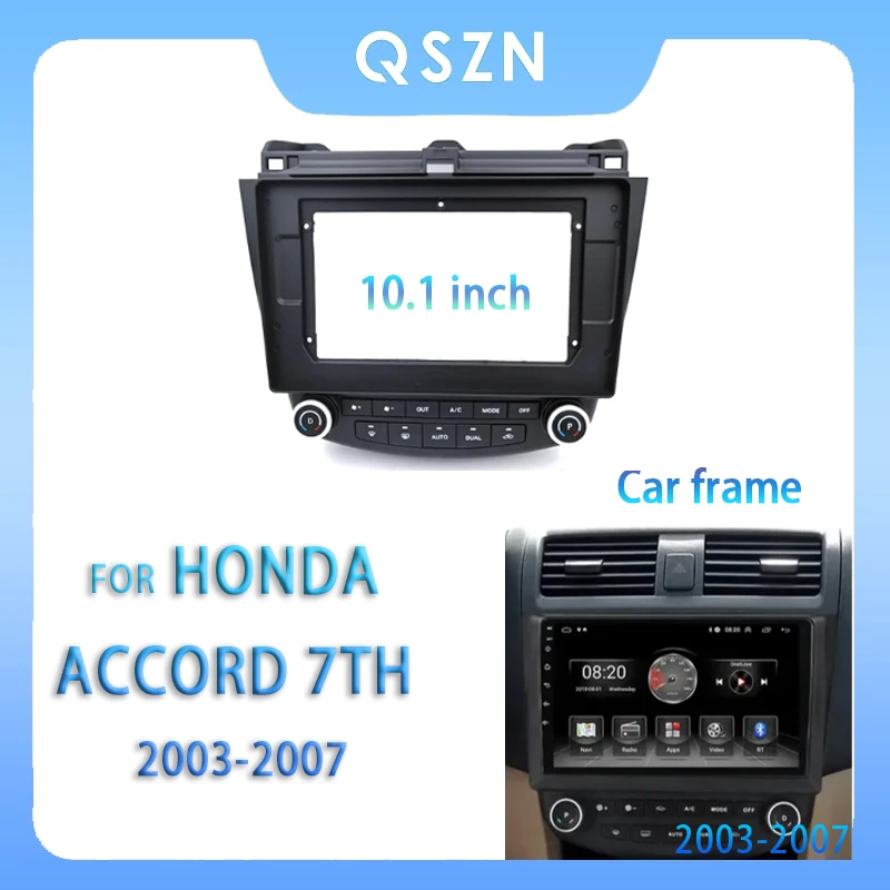 

Для Honda Accord 7TH 2003-2007 10,1-дюймовый автомобильный радиоприемник, панель плеера Android MP5, корпус, рамка 2Din, головное устройство, стерео крышка приборной панели