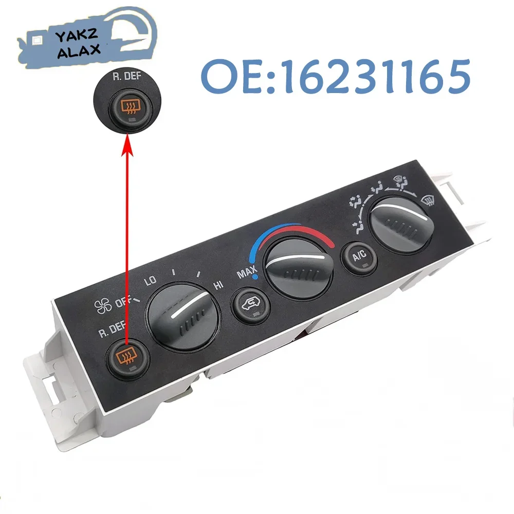 

599-006 16231165 9378805 15-72547 AC Heater Climate Control Panel Switch for Cadillac Escalade Chevy Suburban Tahoe GMC Yukon