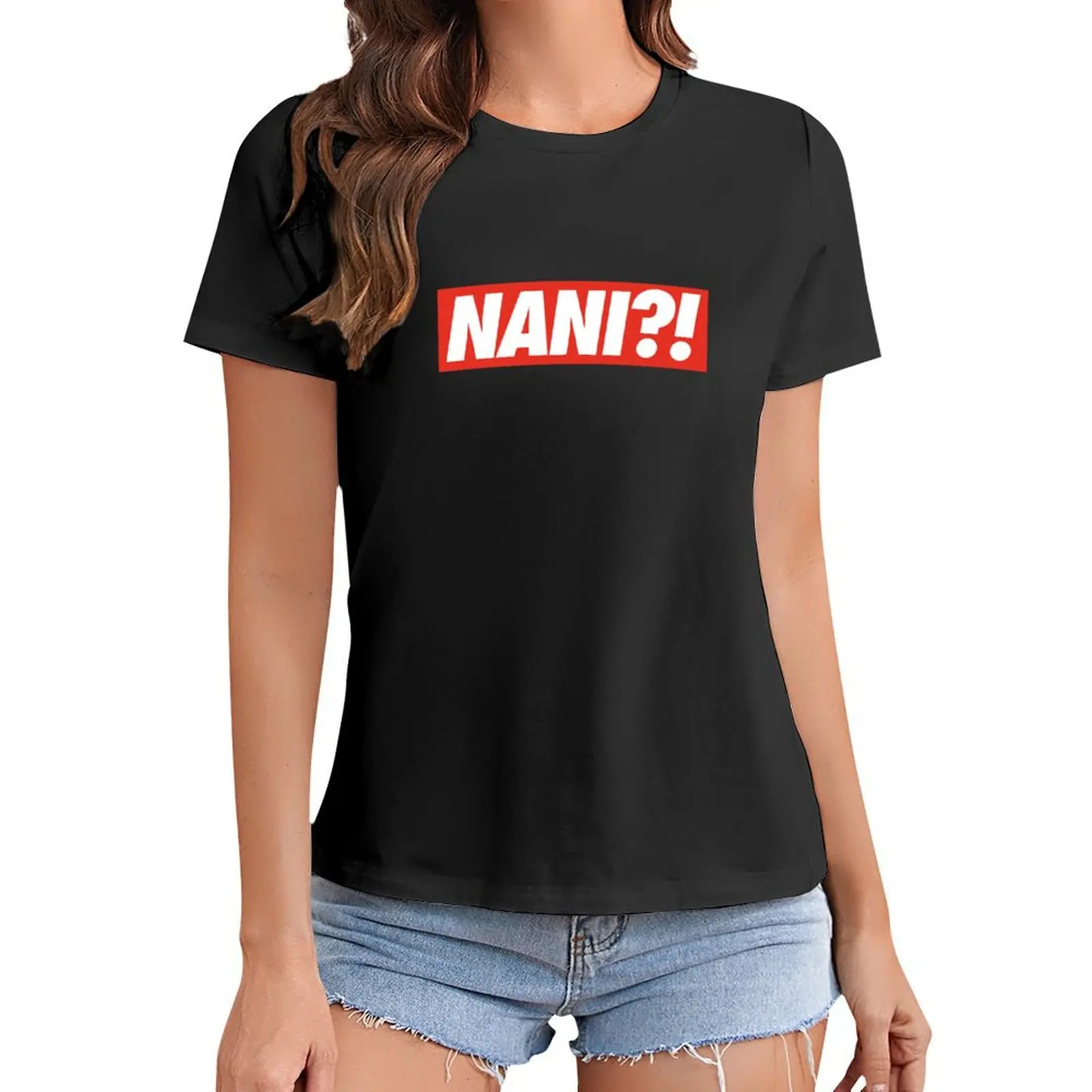 

NANI ! T-Shirt customizeds heavyweights t shirt Women