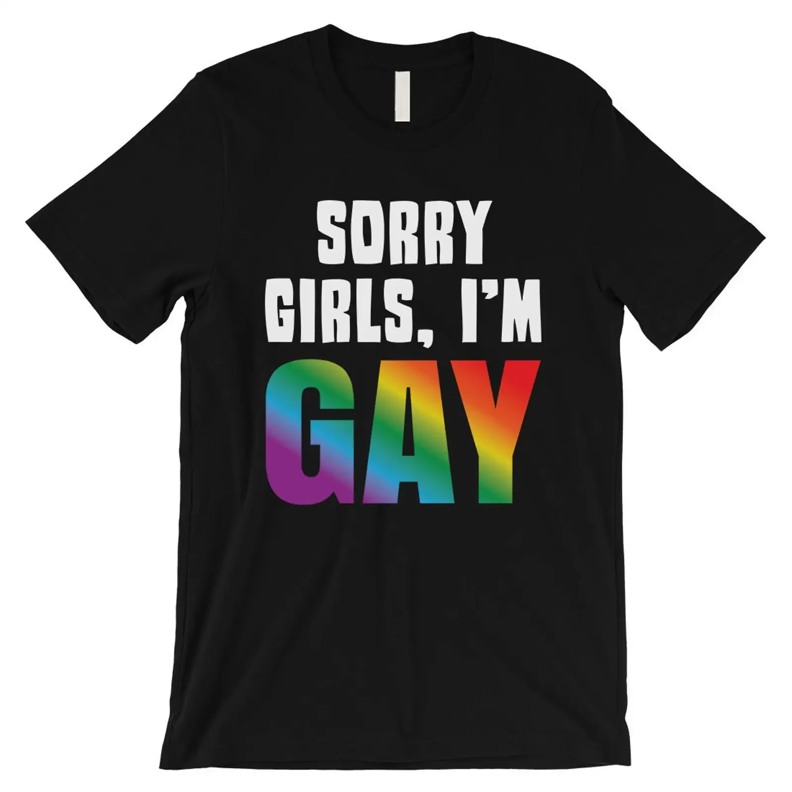 Sorry Girls I'm Gay LGBT Pride Rainbow T Shirt Funny Month Casual LGBTQ Apparel vintage Washed Slightly designer clothes