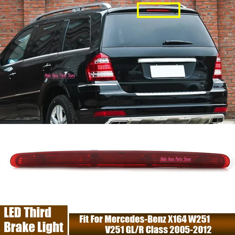 Abdo Car Accessories LED High Mounted Stop Lamp Third Brake Light For Mercedes-Benz X164 W251 V251 GL/R Class 2005-2012 #A251820