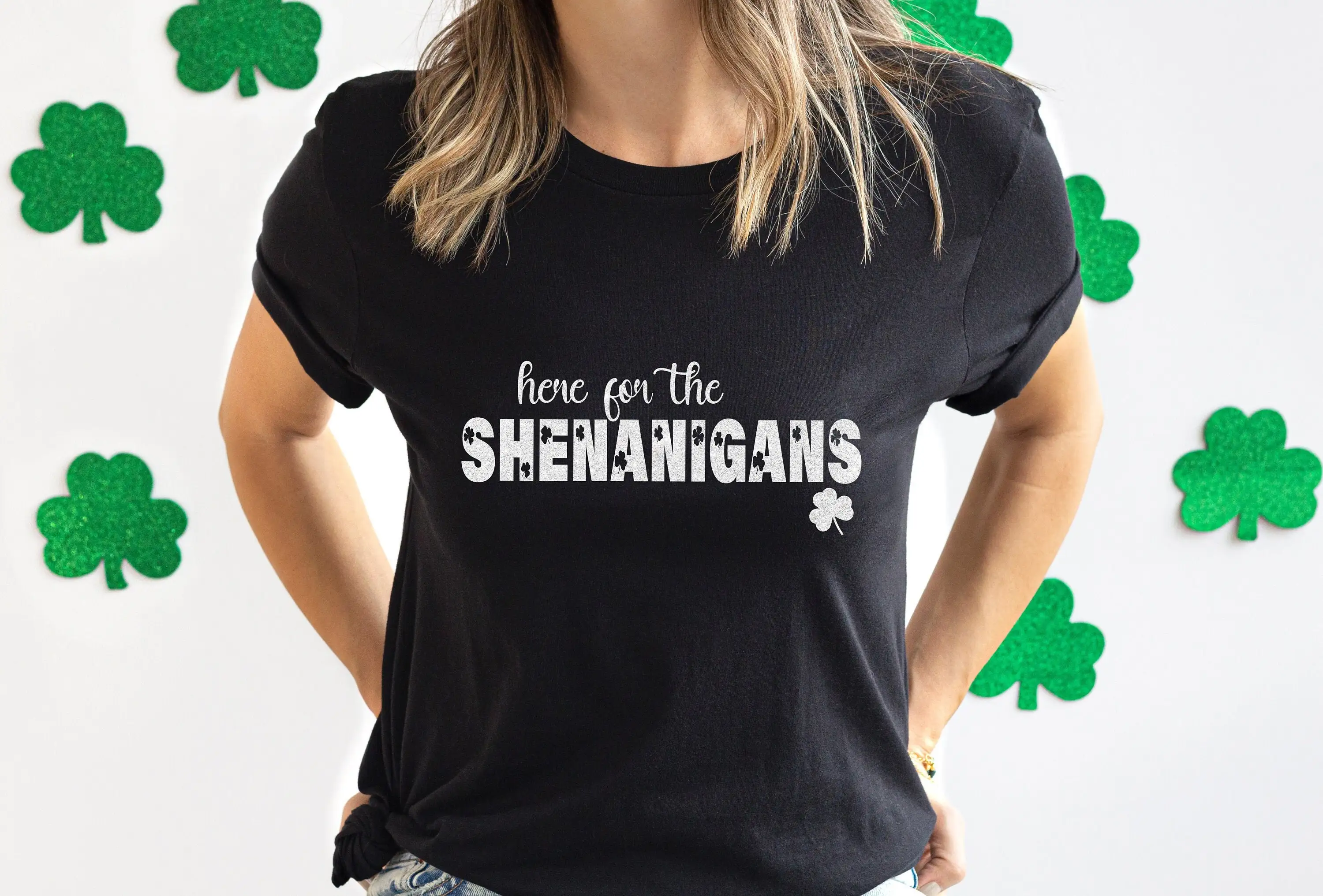 Here For The Shenanigans St Patricks Day T Shirt Glitter Shamrock Lucky Irish