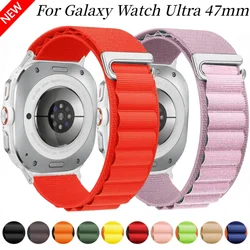 Alpine Nylon Strap for Samsung Galaxy Watch Ultra 47mm Comfortable Bracelet Wristband for Galaxy Watch 7 Ultra 47mm Replacement