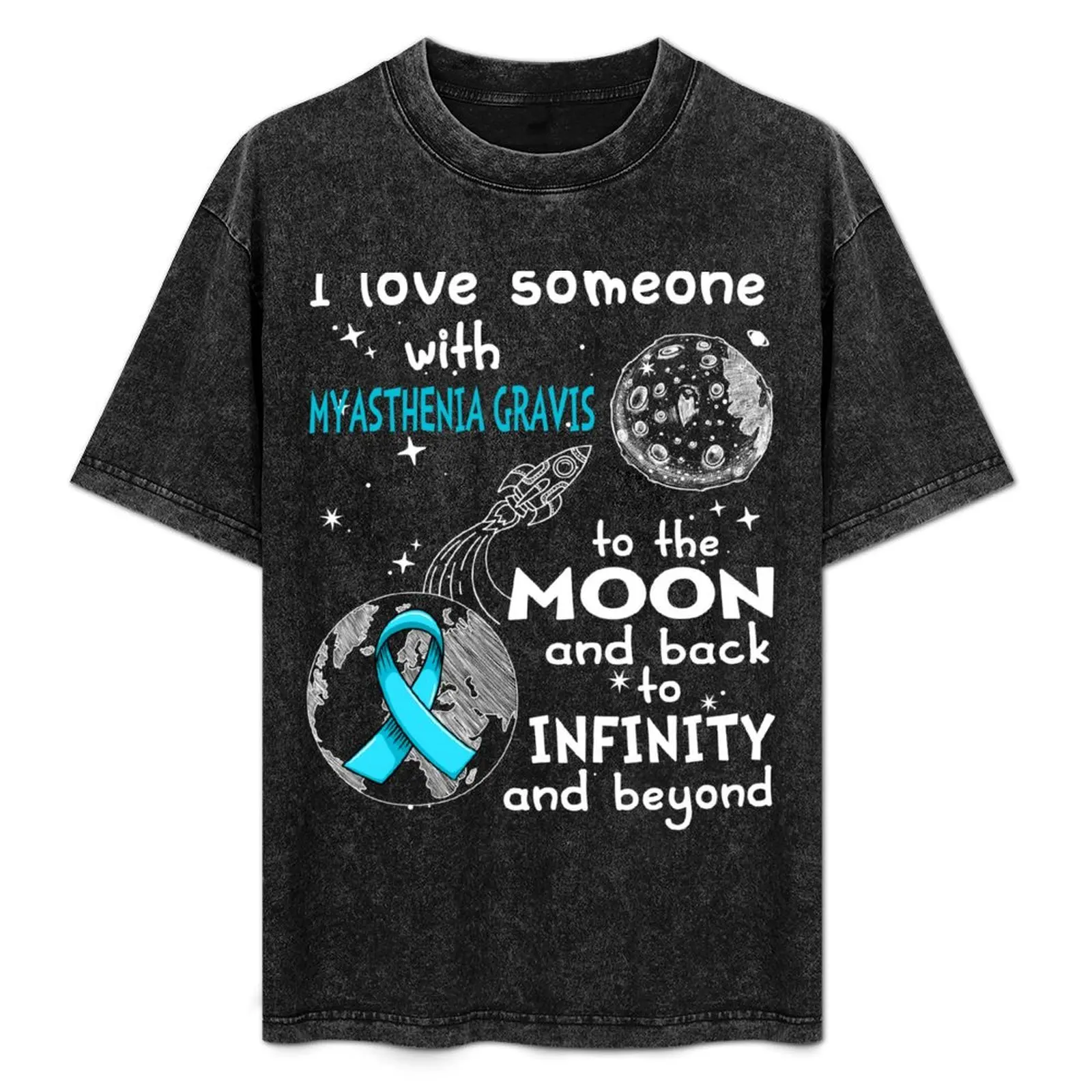 I Love Someone With Myasthenia Gravis To The Moon And Back T-Shirt Moisture Wicking Quick Dry Tee