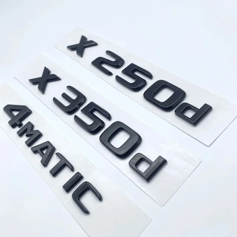 Car Fender Badge Trunk Nameplate Logo Sticker Glossy Black Letters X250d X350d 4Matic for Mercedes Benz Etition Emblem