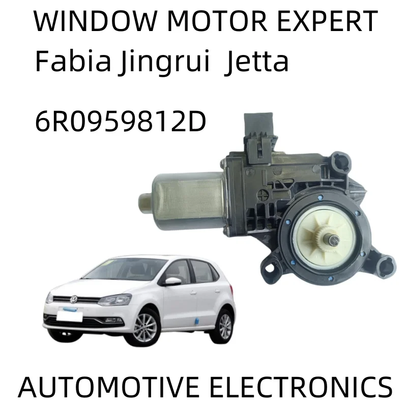 

NEW V W Skoda Fabia Jingrui Jetta window motor 6R0959801M 6R0959802AF 6R0959812D 6R0959811D 2011-2015