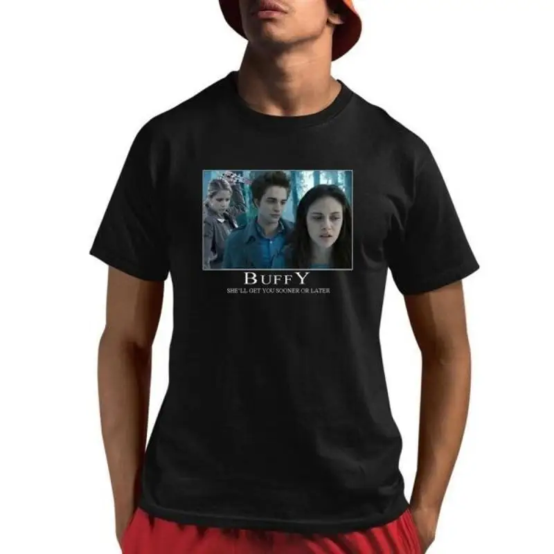 Buffy She Äôll Get You Sooner Or Later  T shirt