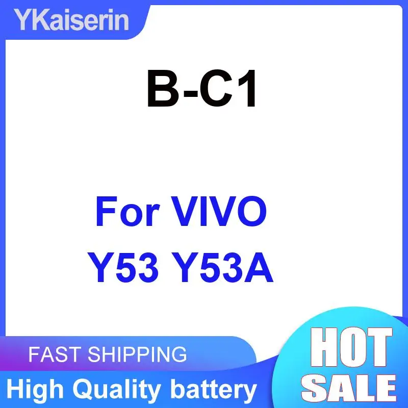 

Безопасный и надежный аккумулятор для мобильного телефона B-C1 емкостью 2565 мАч для Vivo Y53 Y53A