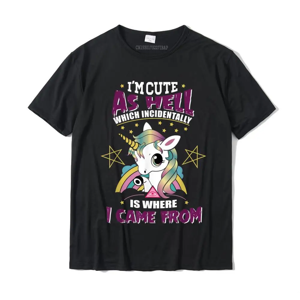 

I'm Cute As Hell T-Shirt Majestically Evil Unicorn Tee Camisas Hombre Funny Summer Tshirts Cotton T Shirt For Students Normal