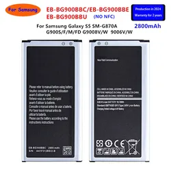 Brand New EB-BG900BBE EB-BG900BBU Battery 2800mAh For Samsung Galaxy S5 S5 900 G900F/S/ I G900H 9008V 9006V 9008W NO NFC