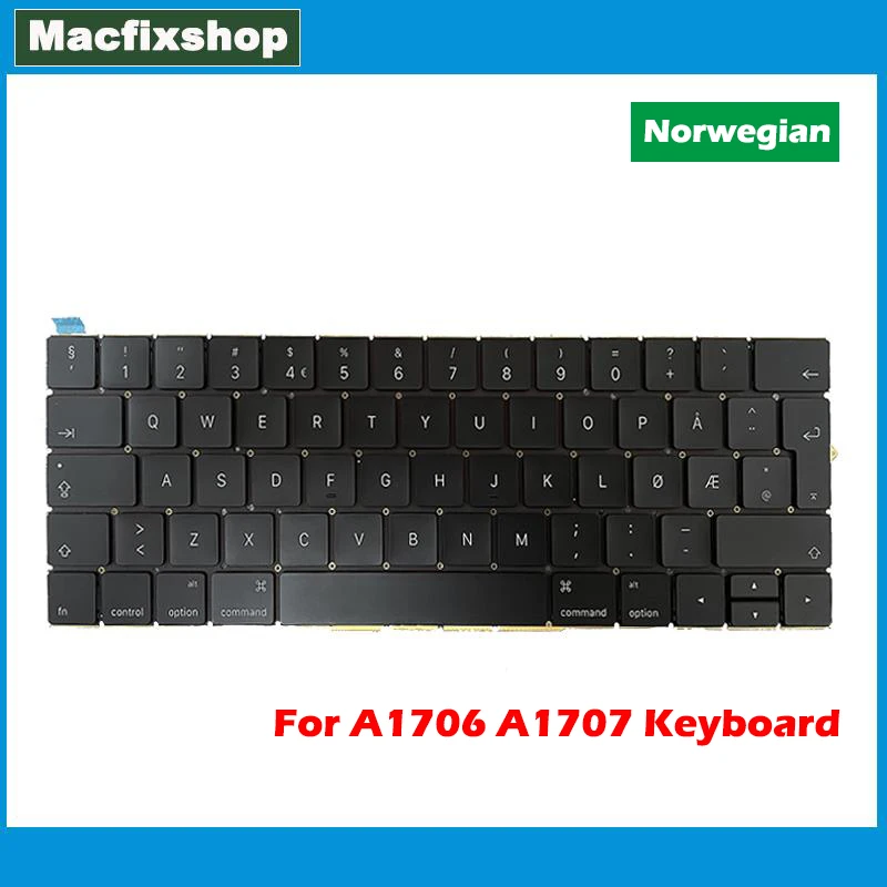 

Original A1706 Norwegian Keyboard 2016 2017 For Macbook Pro 13.3 Inch Laptop EU NO A1707 Norwegian Keyboard Replacement Tested