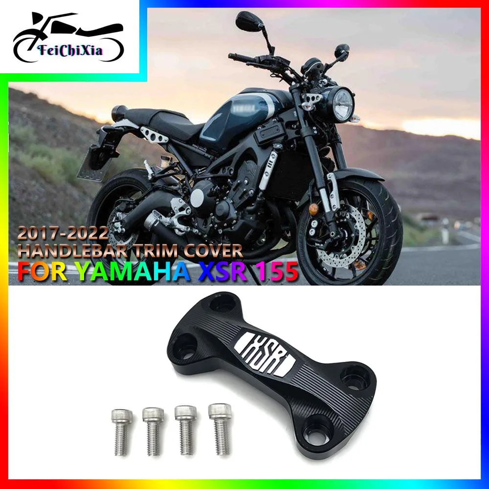 

Motorcycle Handle Riser Clamp Center Cover For YAMAHA XSR 155 XSR155 Accessories Handel Bar Center Fixed Cover 2017-2022