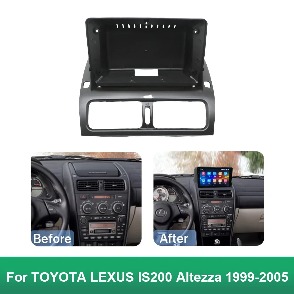 

9 Inch 2 Din Car Radio Fascia Frame Android Audio Dash Fitting Panel Kit For TOYOTA LEXUS IS200Altezza 1999-2005