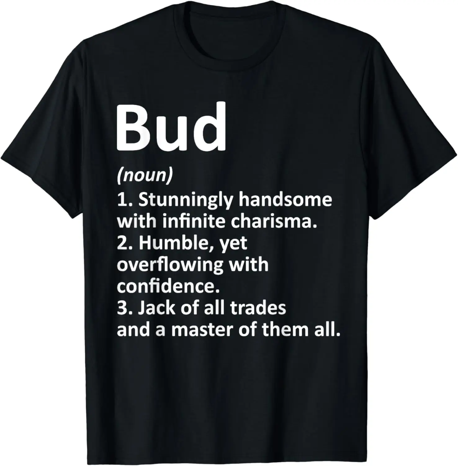 

BUD Definition Personalized Name Funny Birthday Gift Idea T-Shirt