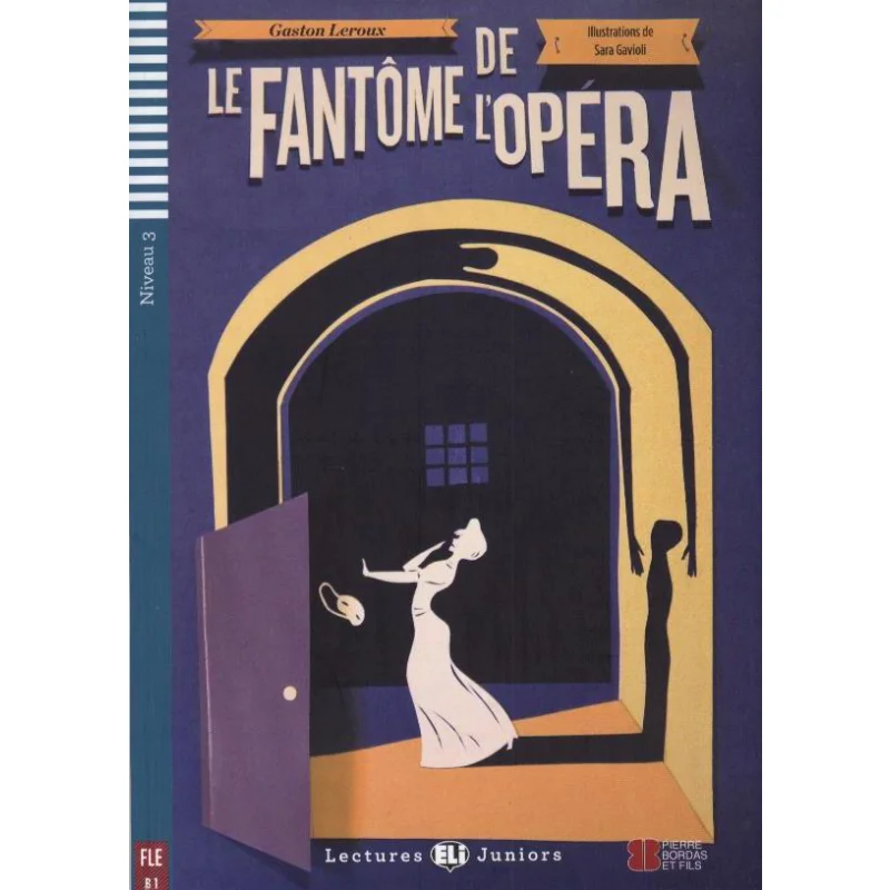 

ELI Teen Readers French B1 Le Fantome De Lopera ЭЛИ Издательство Группа Издательства ELI 9788853607843 Книга