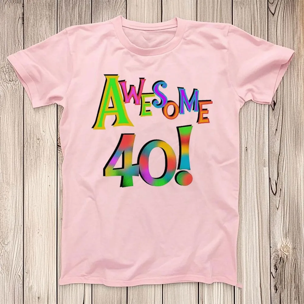 40歳の誕生日 素晴らしい40歳 面白い女性用Tシャツ Oネック 半袖 フィットスウェットシャツ 日常着用 美的服 ストリートファッション