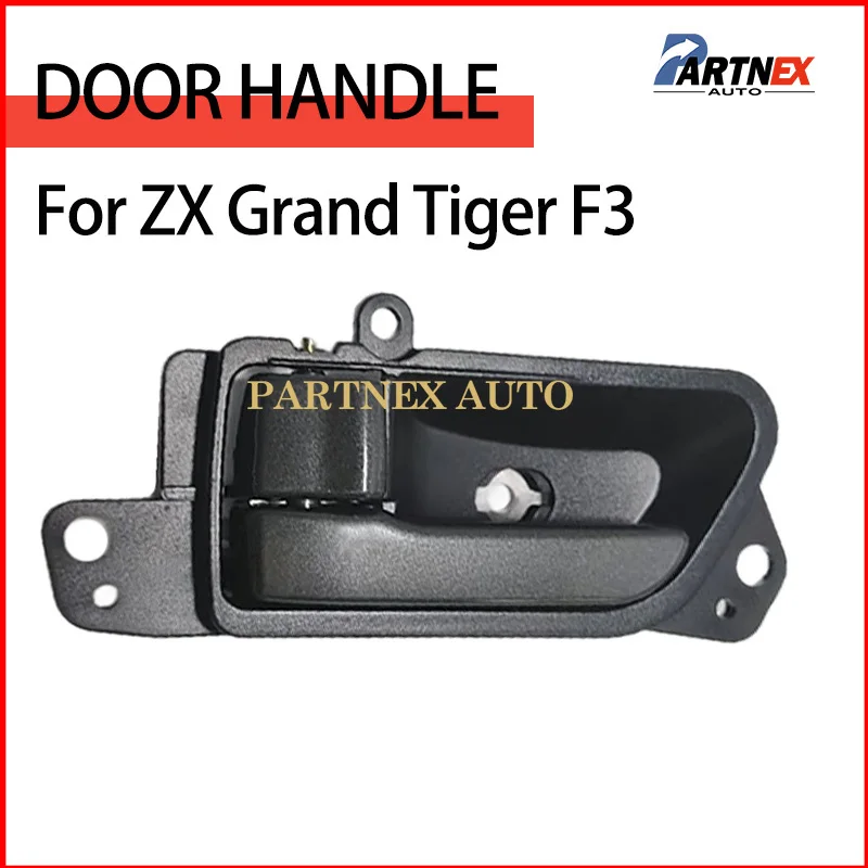 Car Door Interior Inner Inside Door Handle Compatible With ZX Grand Tiger F3 6105040-0200 6105030-0200 61050400200 61050300200
