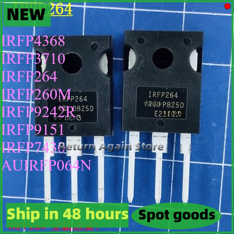 5PCS/LOT IRFP4368 IRFP3710 IRFP264 IRFP260M IRFP9242R IRFP9151 IRFP7430 AUIRFP064N TO247 IRFP064N