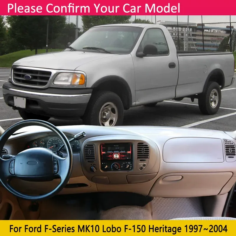 For Ford F-Series MK10 Lobo F-150 Heritage 1997~2004 Car Dashboard Cover Pad Liner Anti-Slip Mat Sunshade Protect Carpet Rug