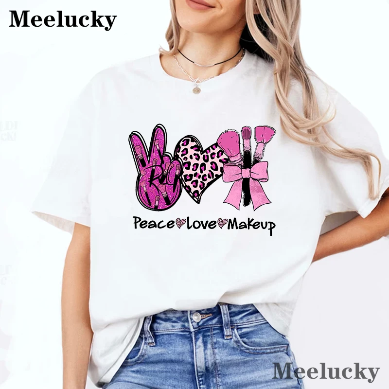 Peace Love Make Up Printed Women Short Sleeve Casual Tee Clothing Breathable O-Neck Tops Trend Female T-Shirts ﻿