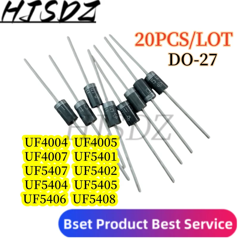 【20PCS/LOT】UF4004 UF4005 UF4007 UF5401 UF5402 UF5404 UF5405 UF5406 UF5407 UF5408 DO-27