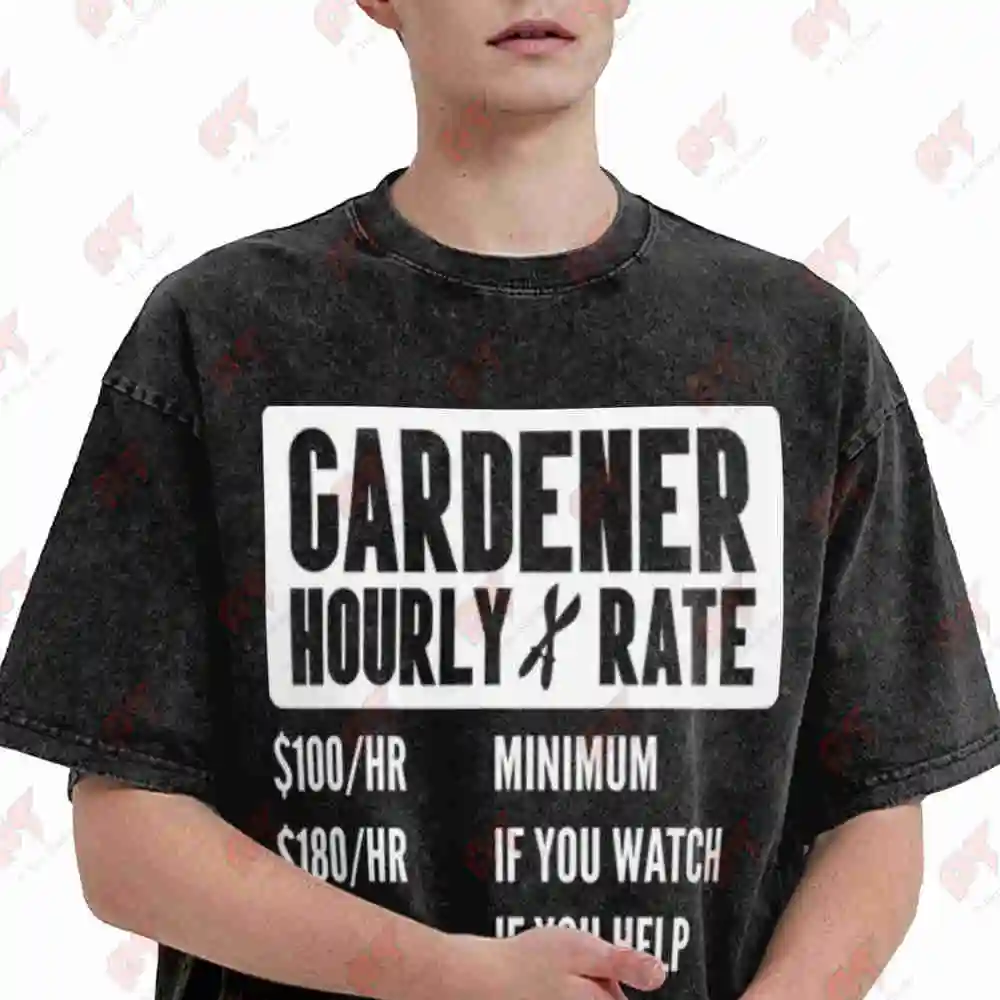 Gardener T Shirt Funny Hourly Rate Gardening Vintage Washed Tee Pure Cotton T-Shirt