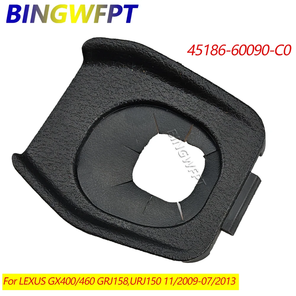 For LEXUS GX400/460 GRJ158,URJ150 11/2009-07/2013 Cruise Control Switch Dust Cover 45186-60090-C0 Automotive Parts