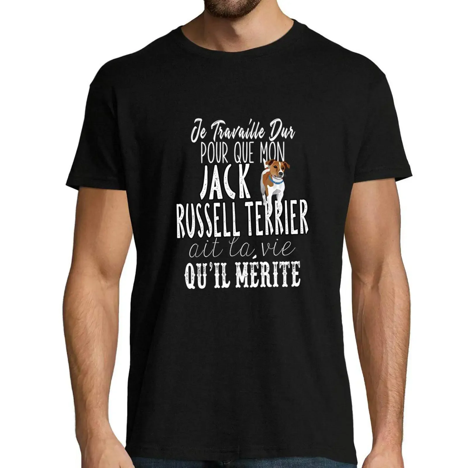 Funny French Slogan Jack Russell Terrier Print Men's T Shirt I Work Hard So My Dog Gets The Deserved Life Casual  for Lovers