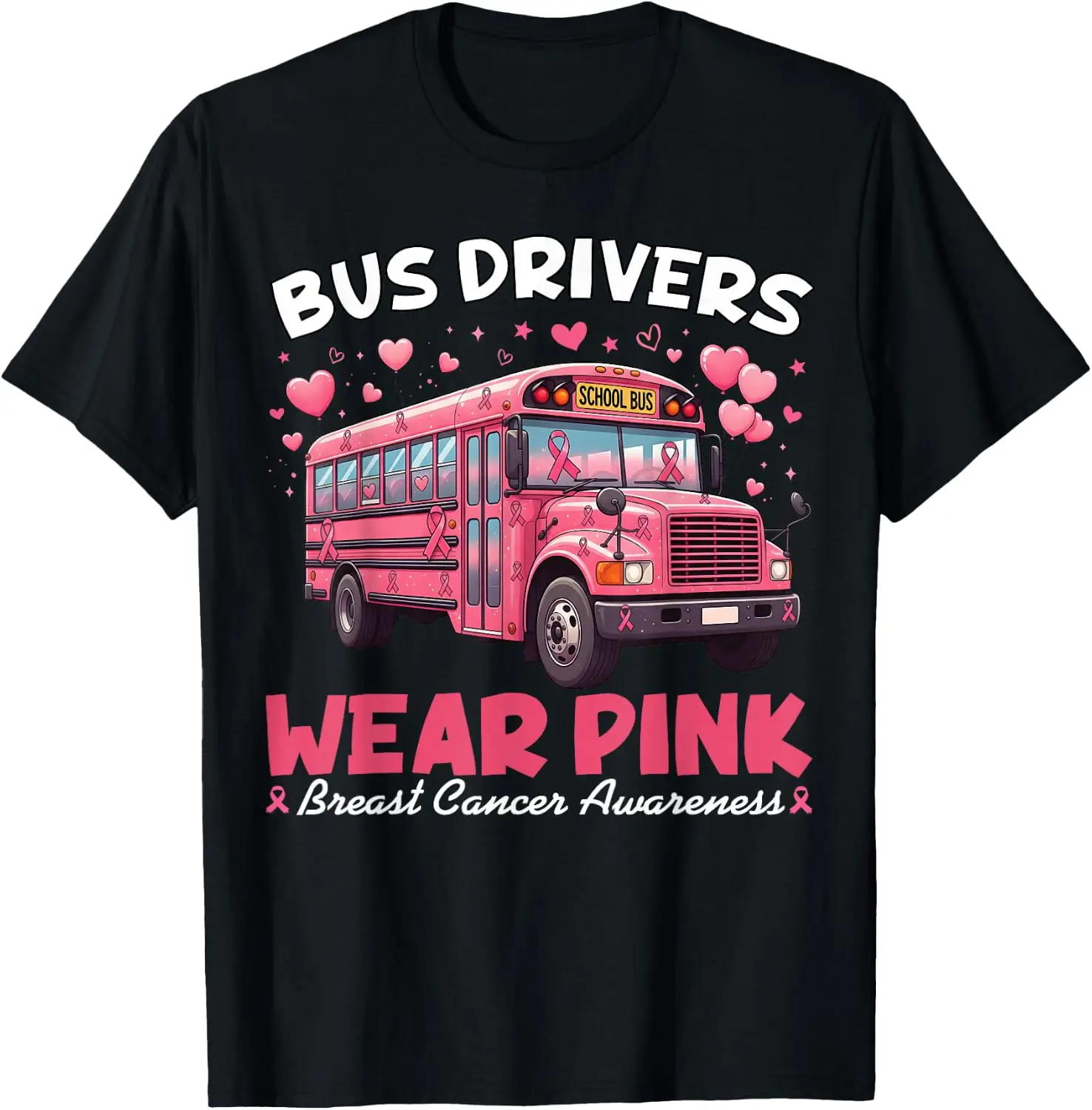 Bus Drivers Wear Pink Breast Cancer Awareness Support Tees T-Shirt