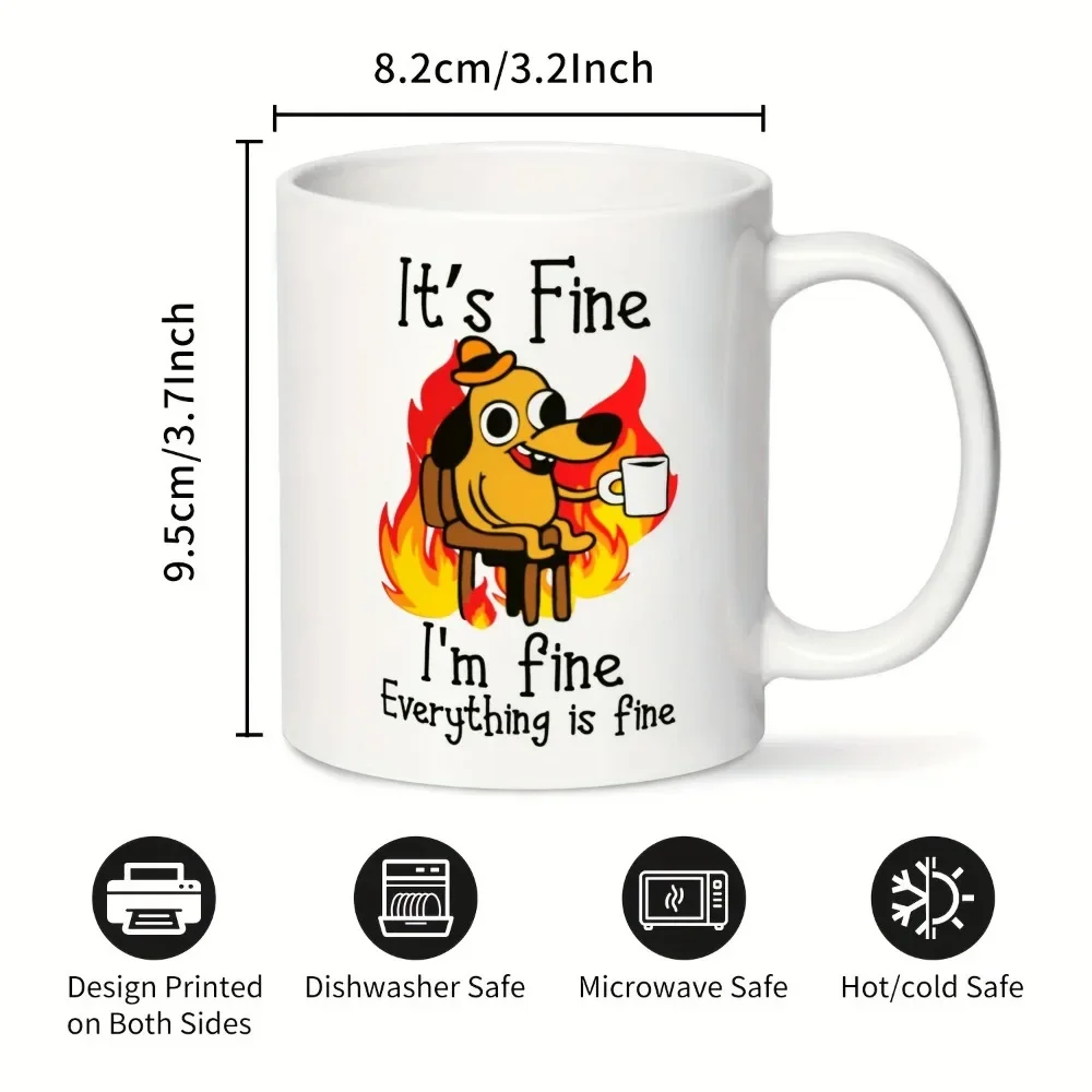 1szt 11oz It\'s Fine Funny Puppy Coffee Mug Tea Cup Coffee Cup Śmieszne prezenty urodzinowe dla kobiet i mężczyzn Kubek ceramiczny Spersonalizowany