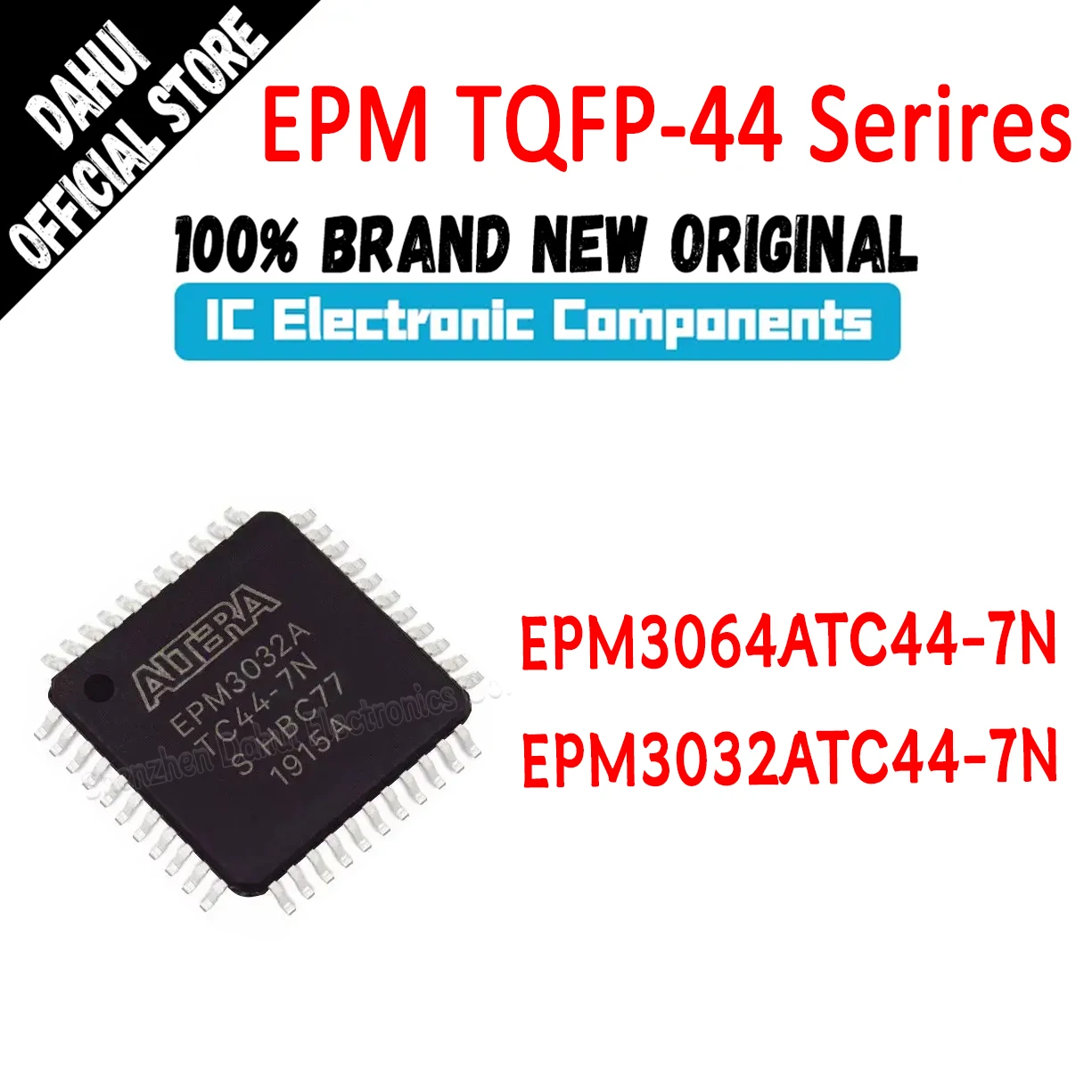 

EPM3064ATC44-7N EPM3032ATC44-7N EPM3064ATC44 EPM3032ATC44 EPM3064ATC EPM3032ATC EPM IC Chip TQFP-44 In Stock 100% New Origin