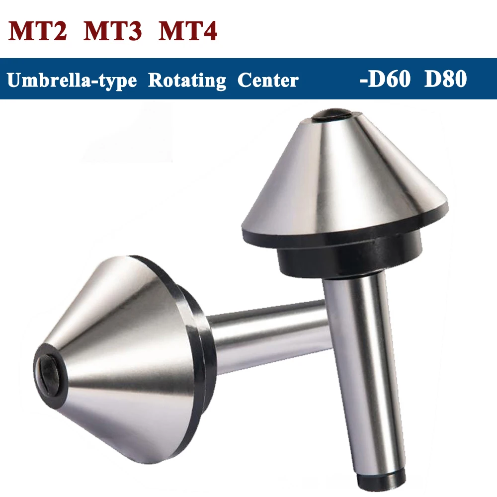 MT2 MT3 MT4 D60 D80 Morse Tapper Cone Mushroom Head Center Umbrella-type Rotating Center High Precision CNC Lathe Live Thimble