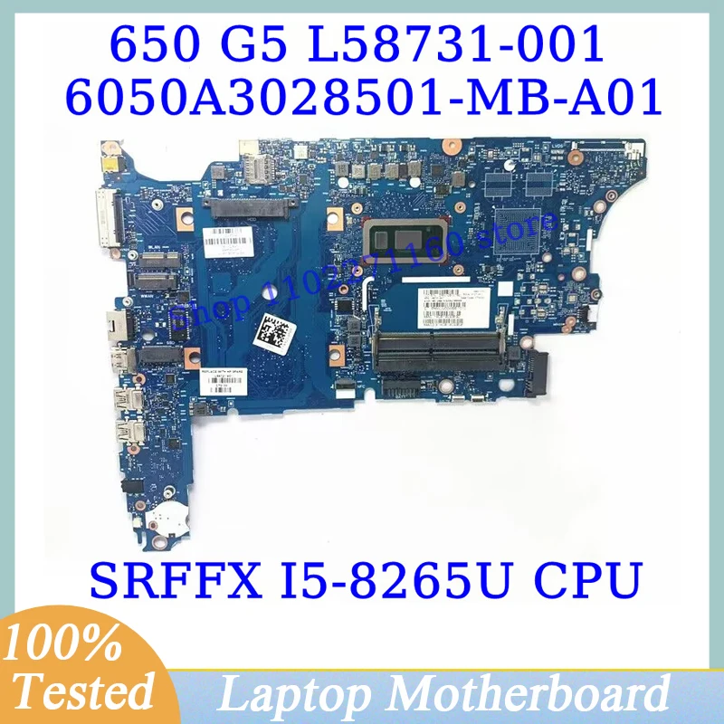 

L58731-001 L58731-501 L58731-601 For HP 650 G5 With SRFFX I5-8265U CPU 6050A3028501-MB-A01(A1) Laptop Motherboard 100% Tested OK