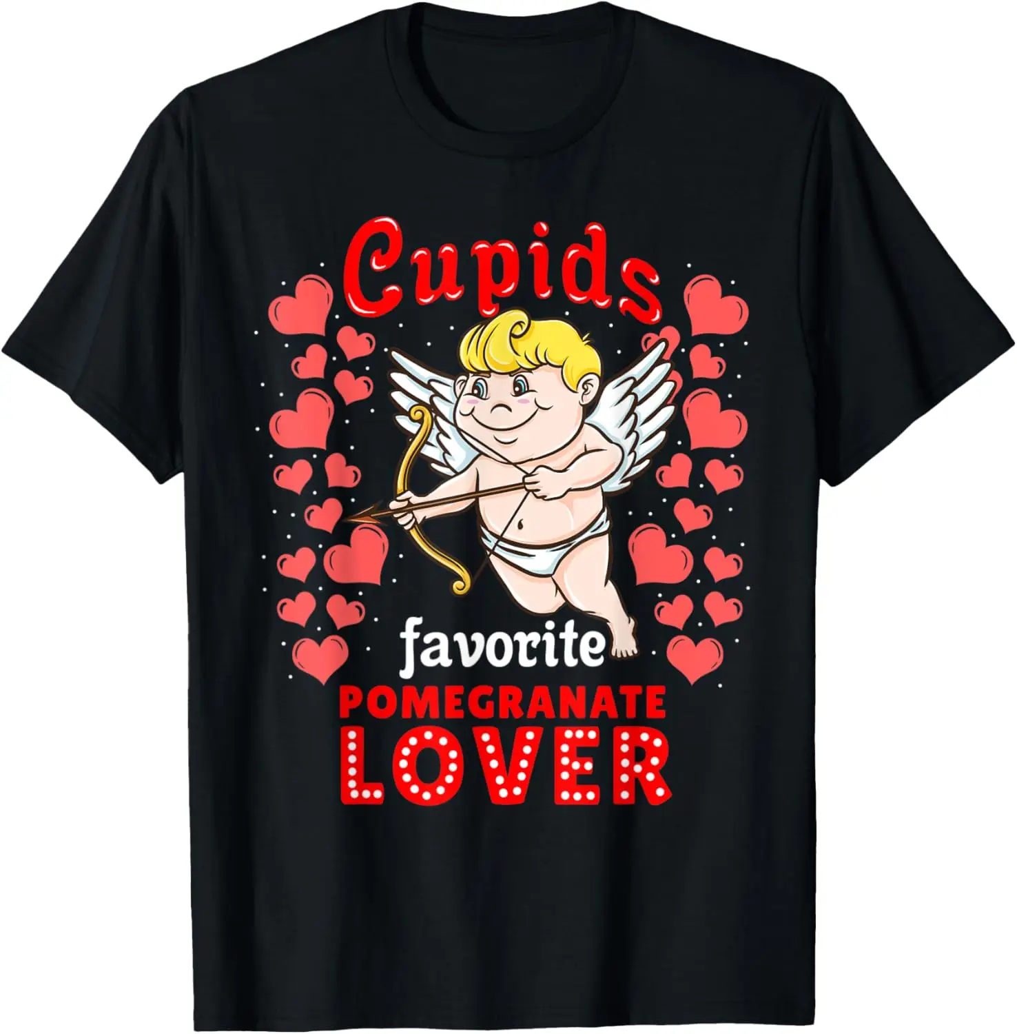 Cupids Favorite Pomegranate Lover Valentines Day T-Shirt