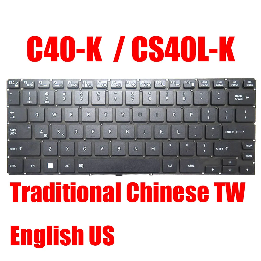 teclado-para-ordenador-portatil-us-tw-para-dynabook-cs40l-k-para-satellite-pro-c40-k-tradicional-chino-ingles-negro