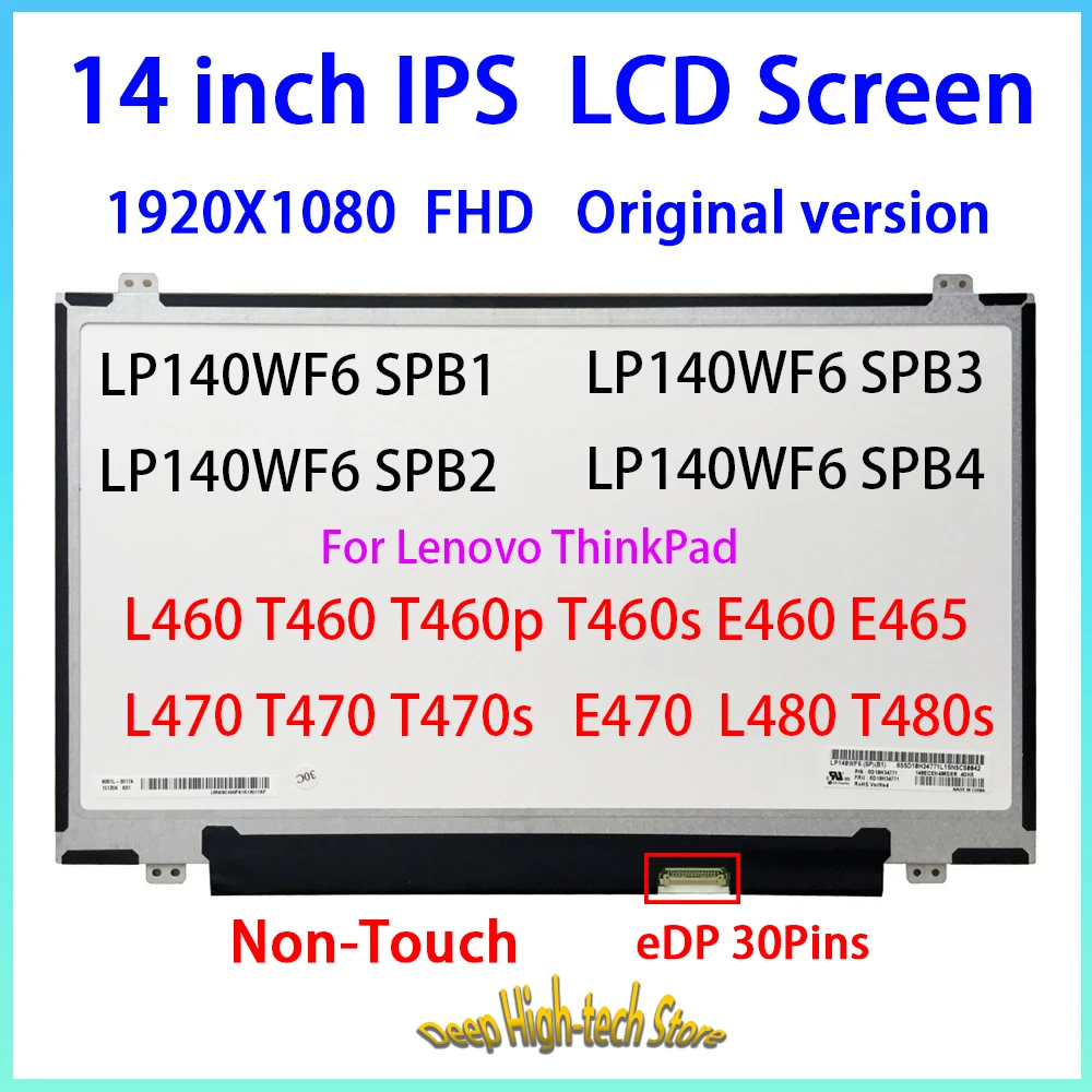 14 Inch Laptop LCD Screen LP140WF6 SPB1 For Lenovo ThinkPad T460 T470 T480 E465 Matrix Panel Replacement FHD 30 Pins Non-Touch