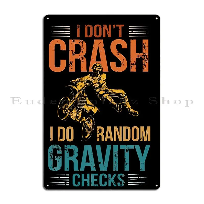 Dont Crash I Do Random Gravity Checks Vintage Metal Plaque Poster Painting Living Room Cinema Designing Cave Tin Sign Poster